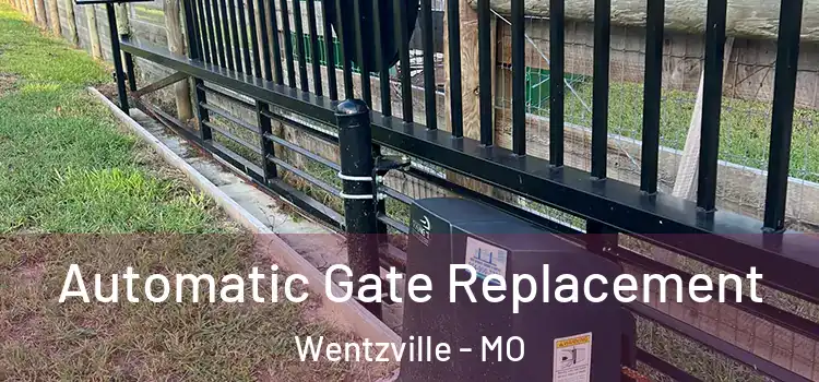 Automatic Gate Replacement Wentzville - MO