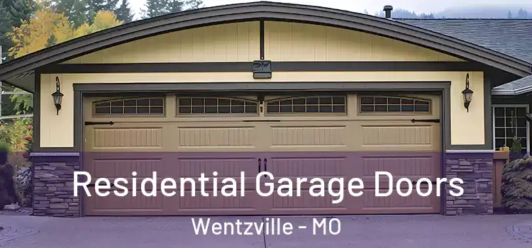  Residential Garage Doors Wentzville - MO